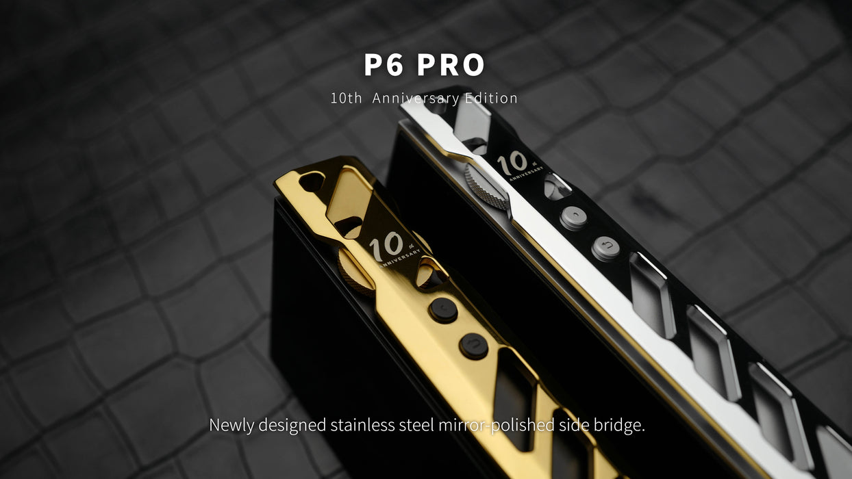 Luxury Precision P6 Pro 10th Anniversary Limited Edition