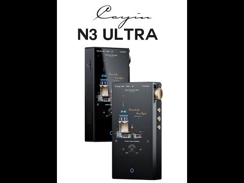 Cayin N3Ultra Triple Timbre Digital Audio Player – MusicTeck